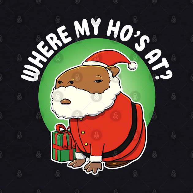 Where my ho's at Capybara Christmas by capydays
